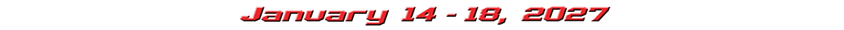 January 14 – January 18, 2027